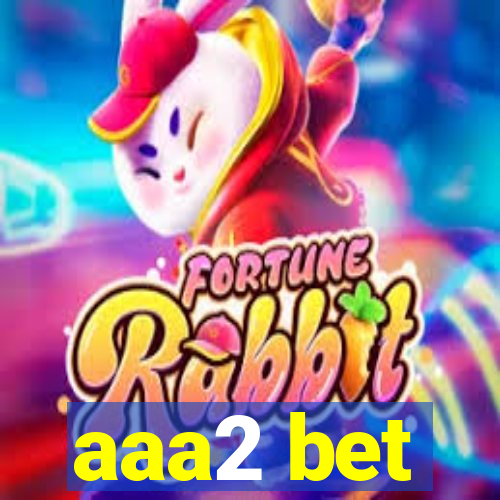 aaa2 bet